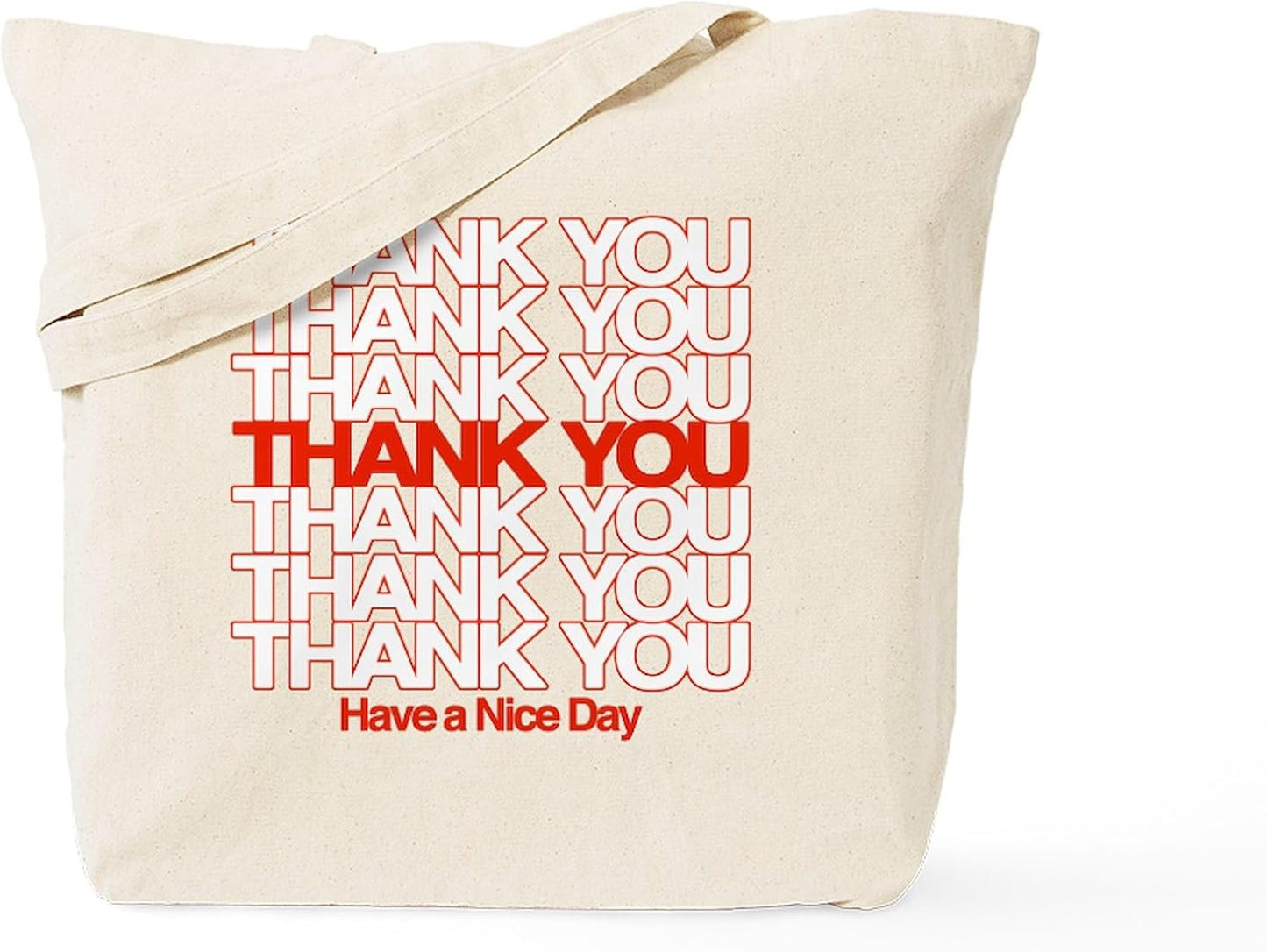 Thank You Have a Nice Day Tote Bag Reusable Natural Beige Canvas Shopping Bag